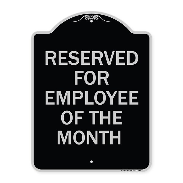 Reserved for Employee of the Month Heavy-Gauge Aluminum Architectural Sign, 24" x 18", BS-1824-23205